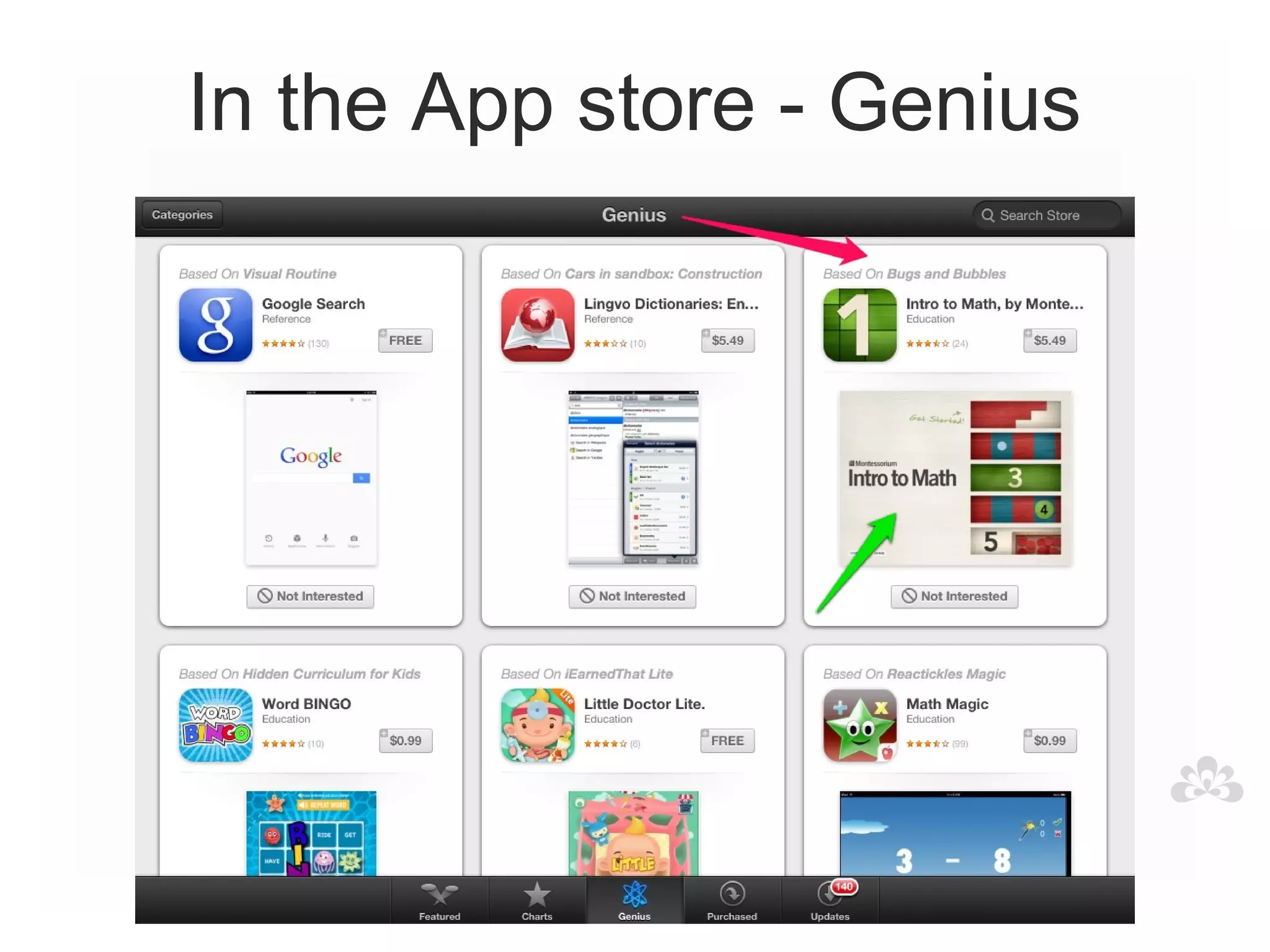 In the App store - Genius
 