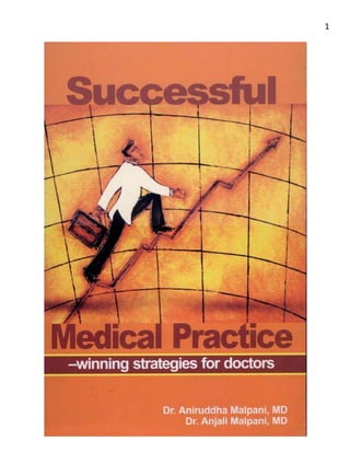 1
Successful Medical Practice – Winning Strategies for Doctors
 