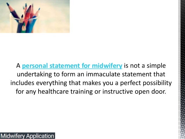 university personal statement for midwifery
