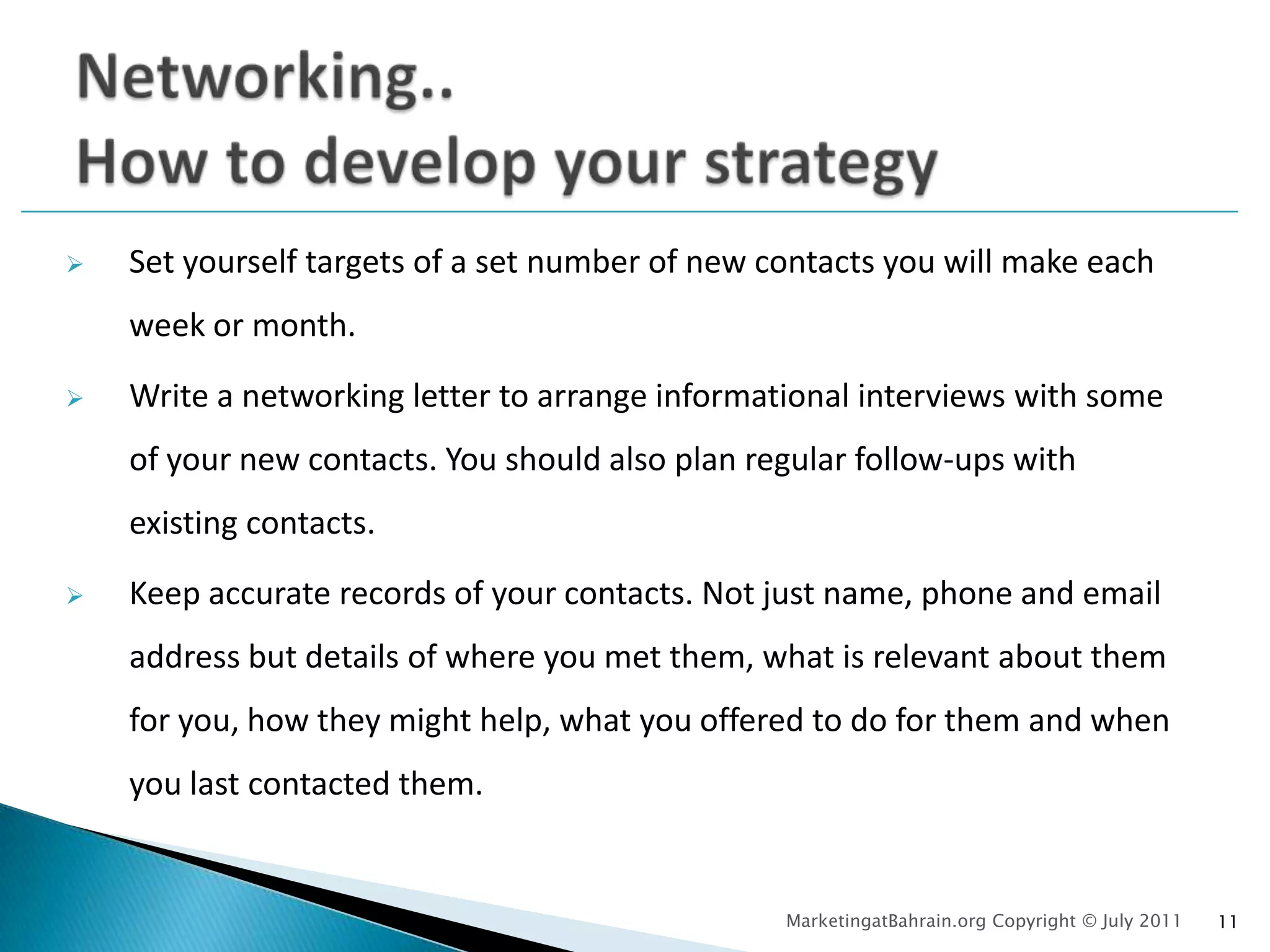 Identify particular people who can act as mentor for you