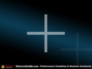 +

EffectiveMySQL.com - Performance, Scalability & Business Continuity

 