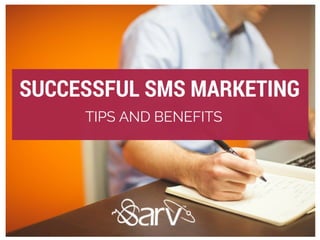 Successful SMS Marketing- Tips and Benefits