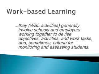 Successful Strategies for Implementing Work-Based Learning Activities | PPT