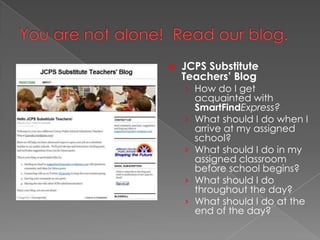 Classroom ManagementFrom the Jefferson County Public Schools’ CertifiedSubstitute Teacher Handbook, page 17http://web2.jefferson.k12.ky.us/ccg/jcpsform/SubTeacherHandbook.pdf