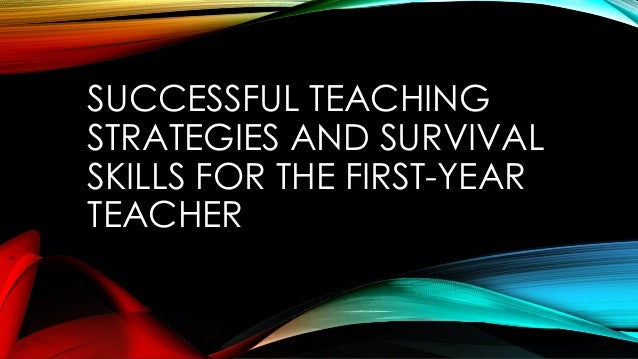 Survival skill for teachers in their
