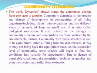 Community Dynamics & ecological succession in biological world pdf | PDF