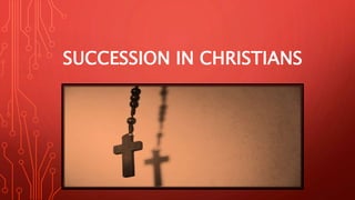 Succession in christians and parsis | PPTX