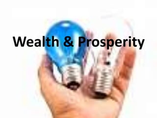 Wealth & Prosperity 