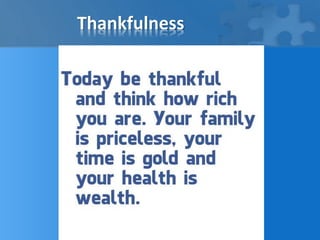 Thankfulness
 