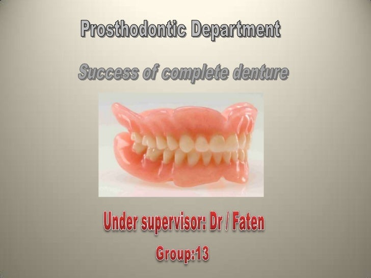 Success of complete denture