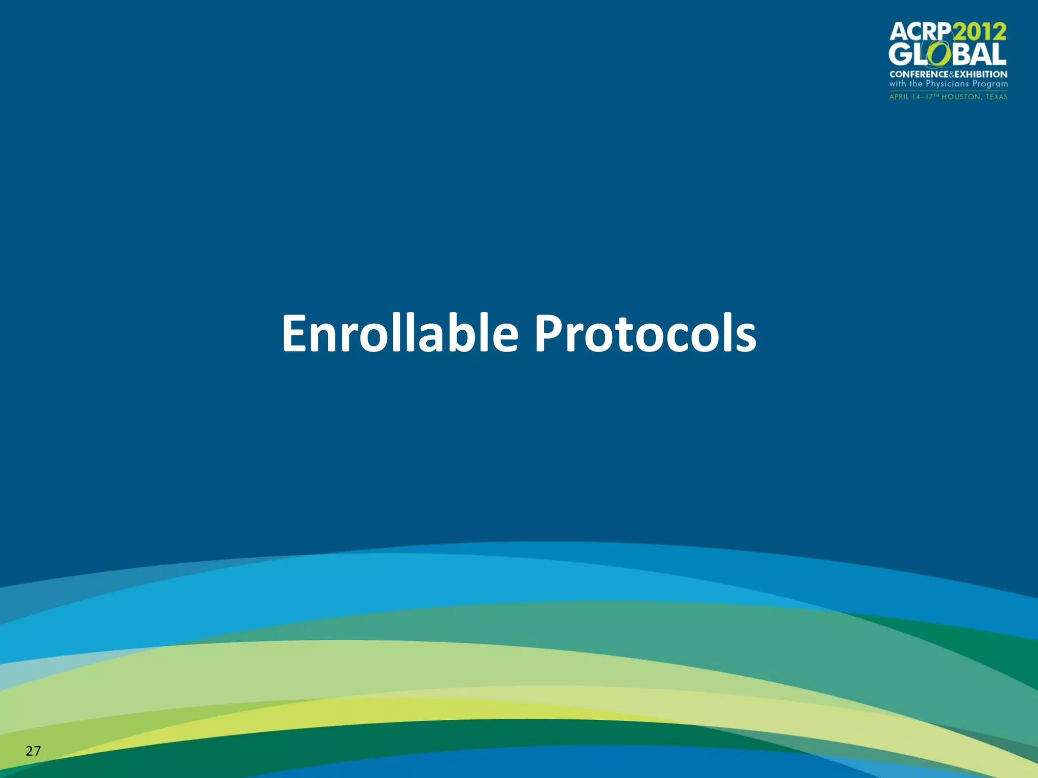 Enrollable Protocols




27
 