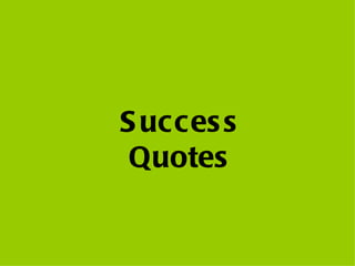 Success Quotes 
