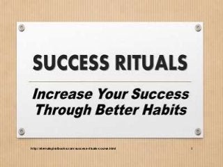 http://eternalspiralbooks.com/success-rituals-course.html 1
 