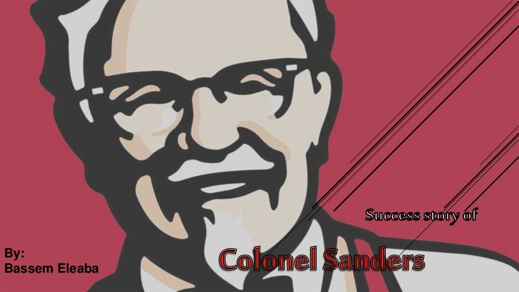 Success Story Of Colonel Sanders