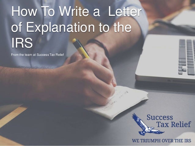 How To Write a Letter of Explanation to the IRS. From ...