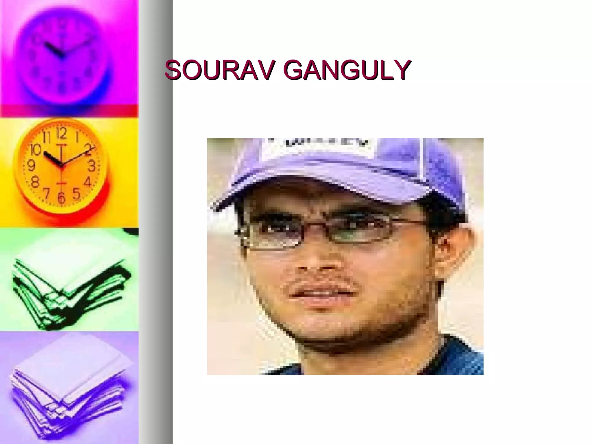 SOURAV GANGULY 