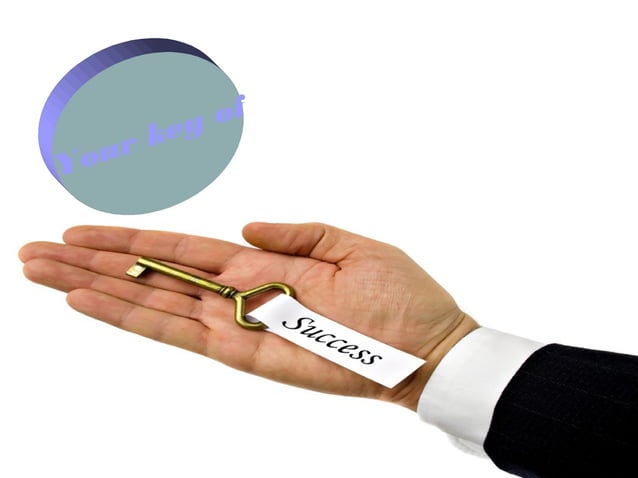 your-key-of-sucess-ppt