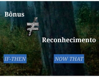 Sucesso, Bônus, Humanidade. Escoha dois.