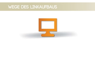 wege des Linkaufbaus
 