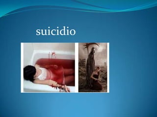 suicidio
 