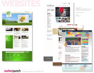 WEBSITES                                     Top to Bottom:
                                             TheBarkives.com & FlitterPrints.com built
                                             in collaboration with Ribbons of Red.

                                             USPlaystructures.com.

                                             At Left:
                                             iwifresh.com




    suckerpunch-studios.com | 404-997-8757
 