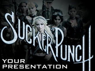 SuckerPunch Your Presentation [Presentation Tips] - #suckerpunch