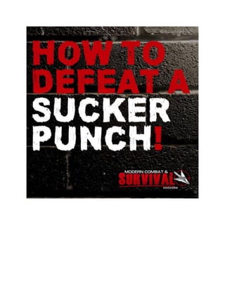 How To Defeat A Sucker Punch