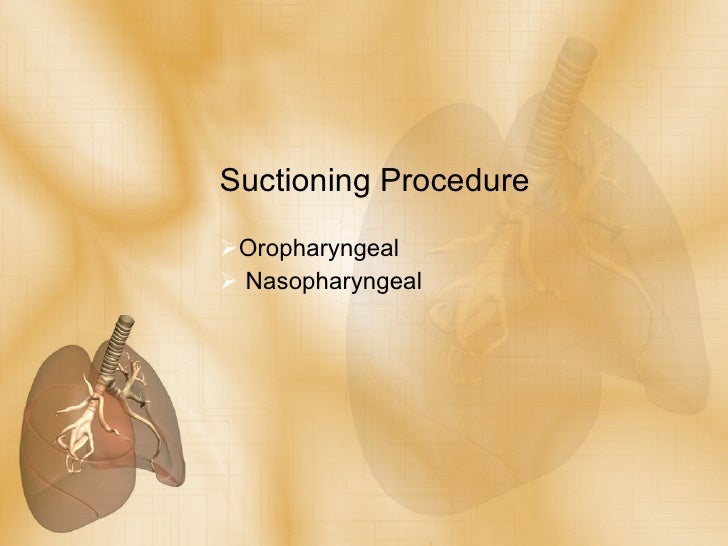 Suctioning Procedure