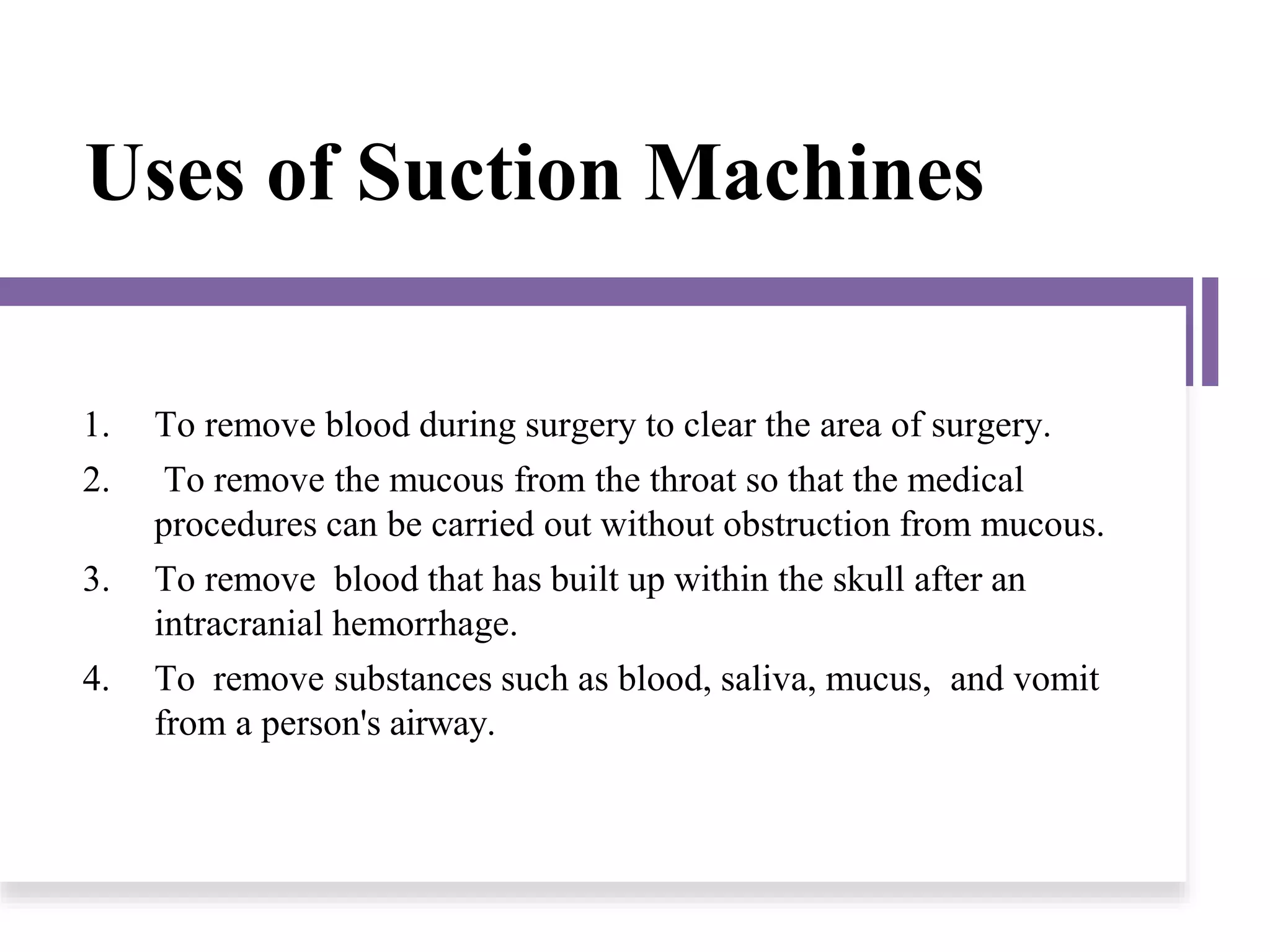 Suction machines- Applications and Maintenance | PPTX