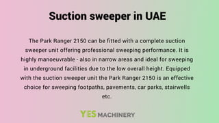 Suction sweeper in UAE