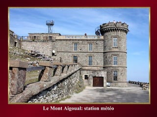 Le Mont Aigoual: station météo 