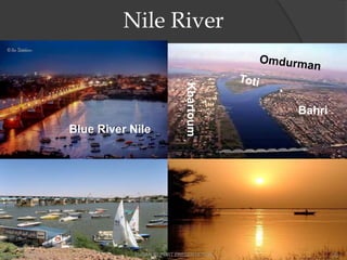 Nile River
Bahri
Khartoum
Blue River Nile
2/12/2015 SUDAN REPORT PRESENTATION 29
 