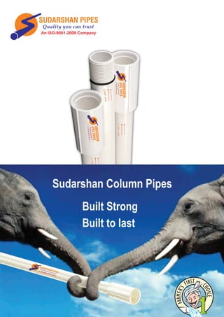 Sudarshan Extrusion Pvt. Ltd., Bengaluru, Column Pipes