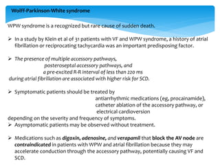 Wpw Risks Sudden cardiac death a systematic approach | PPTX