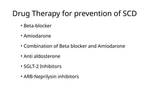 Scd Inhibitor SUDDEN CARDIAC DEATH-Etiology, Evaluation and Management.pptx
