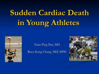 sudden cardiac death in young athletes common | PPT