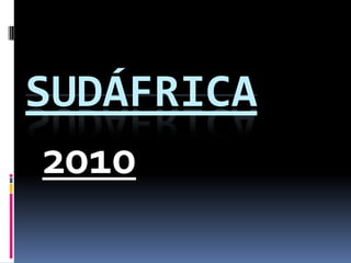 Sudáfrica 2010 