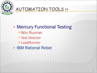 Mercury Functional Testing Win Runner Test Director LoadRunner IBM Rational Robot 