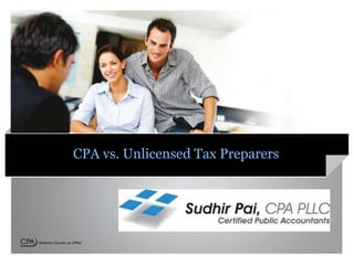 CPA vs. Unlicensed Tax Preparers
 