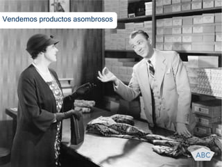 Vendemos productos asombrosos
 