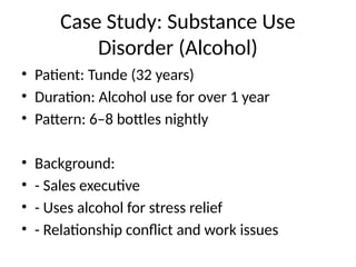Case Study on Alcohol Use Disorder and Motivational Interviewing ...