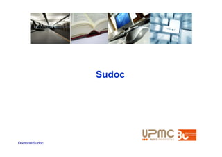 Sudoc




Doctorat/Sudoc
 