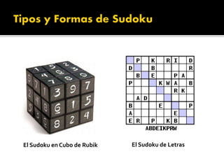 El Sudoku en Cubo de Rubik El Sudoku de Letras
 