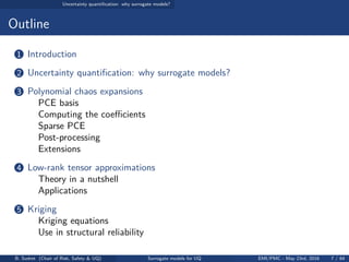 Surrogate models for uncertainty quantification and reliability ...