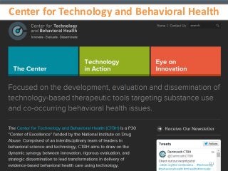 Center for Technology and Behavioral Health 
121 
 