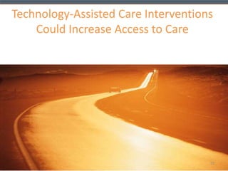 In 2013, 22.7 million people aged 12 or older met 
the criteria for substance use disorders 
20.2 million people needed but did not receive treatment 
for illicit drug or alcohol use (NSDUH, 2011) 
25 
95.3% 
2.9% 
1.6% 
Did Not Feel They 
Needed Treatment 
Felt They Needed Treatment 
and Did Not Make an Effort 
Felt They Needed Treatment 
and Did Make an Effort 
 