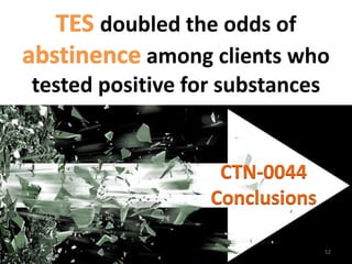 But this… 
Clinician 
Extenders 
52 
(Bickel et al., 2008; Carroll & Rounsaville, 2010; Des Jarlais et al., 1999; Marsch, 2011) 
 