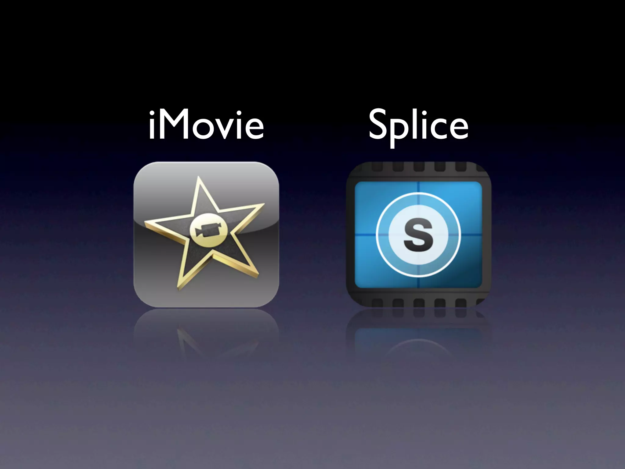 iMovie   Splice
 