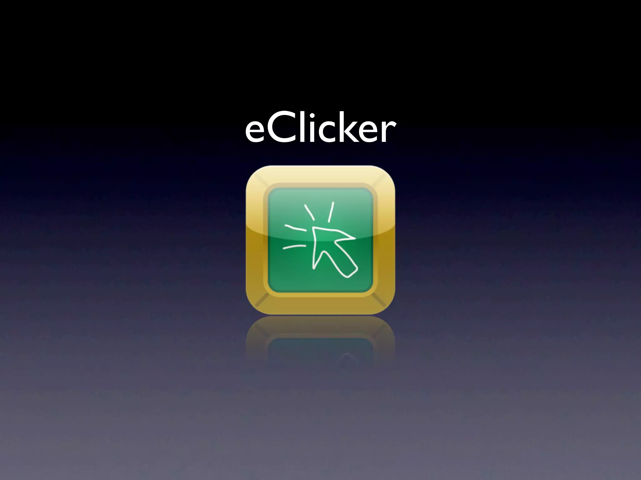 eClicker
 