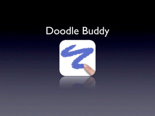 Doodle Buddy
 